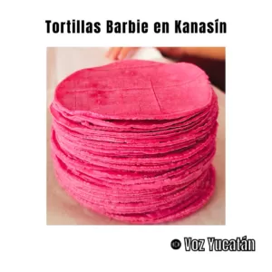 Tortillas Barbie en Kanasín